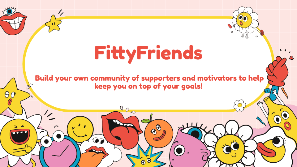 Fitty Friends